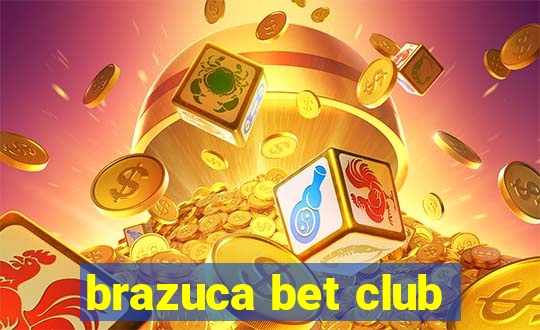 brazuca bet club